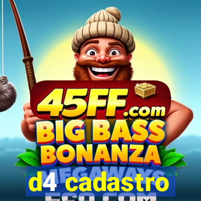 d4 cadastro